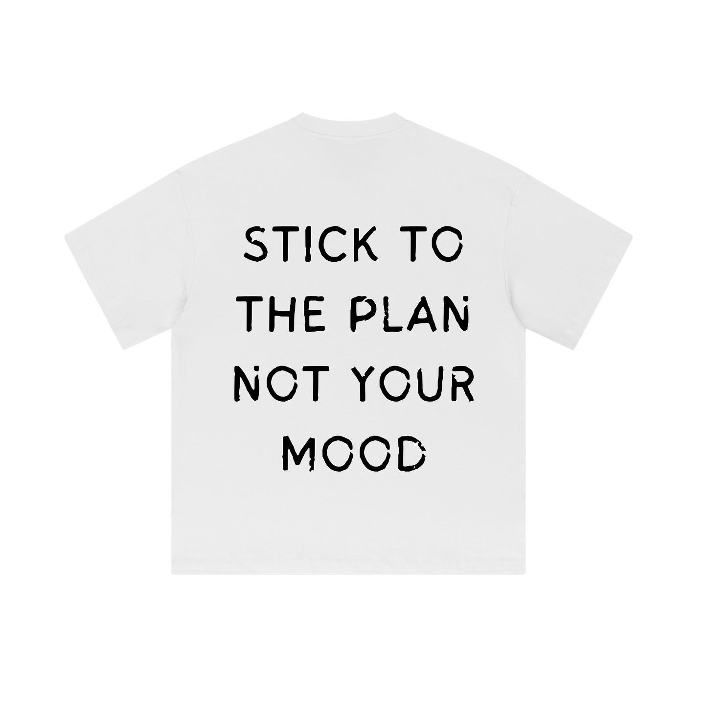 "PLAN OVER MOOD" TEE