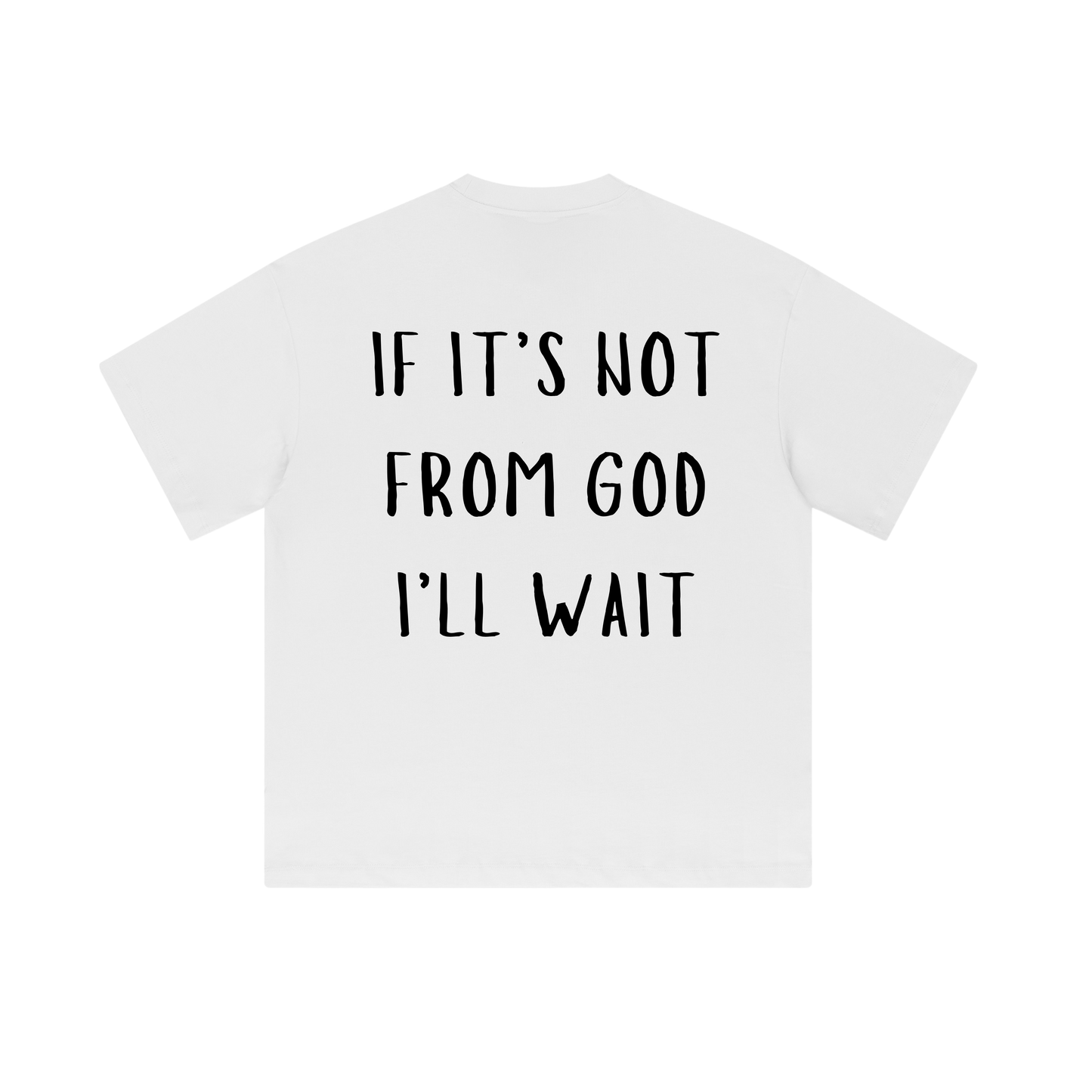 "FROM GOD" WHITE TEE