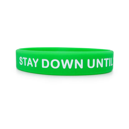 "STAY DOWN" WRISTBAND